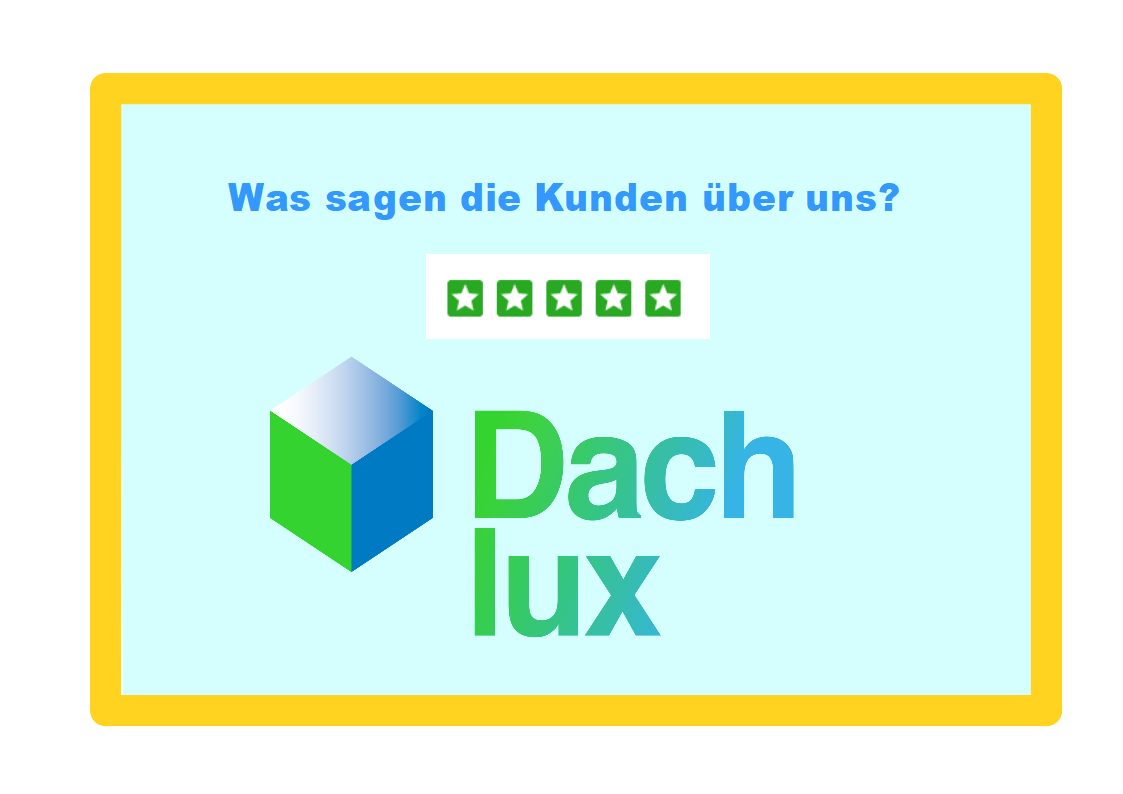 Dachlux Kundenbewertungen
